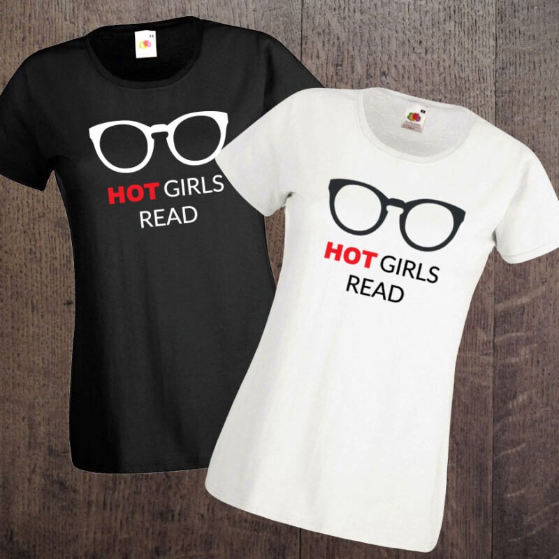 Тениска HOT GIRLS READ | shop.qrmedia.bg